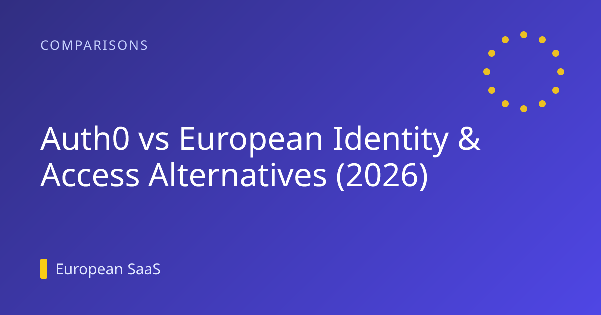 Auth0 vs European Identity & Access Alternatives (2026)